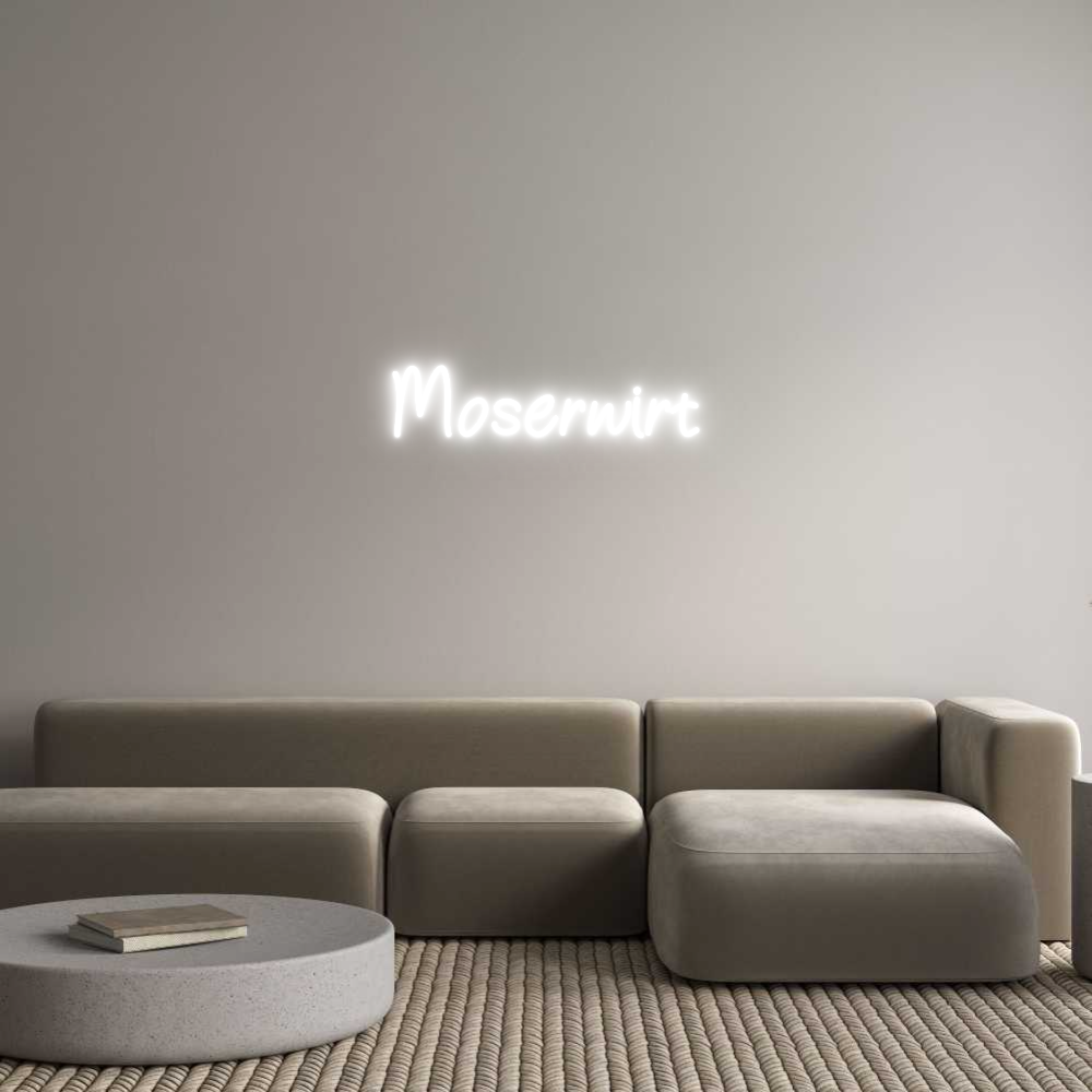 Neon personalizzato:
Moserwirt