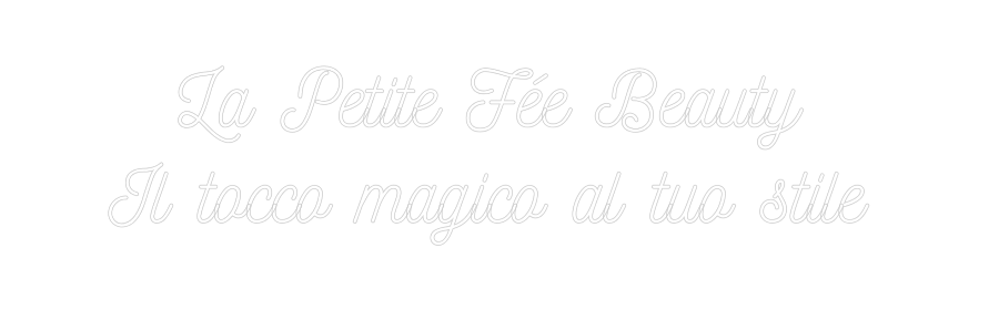 Neon personalizzato: La Petite ...