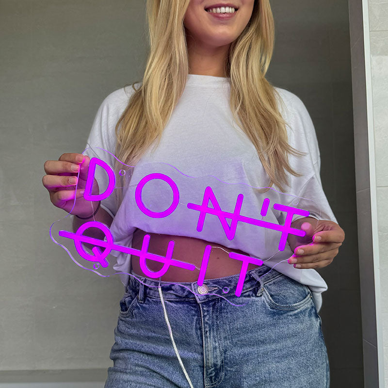 Insegna al neon Don't Quit
