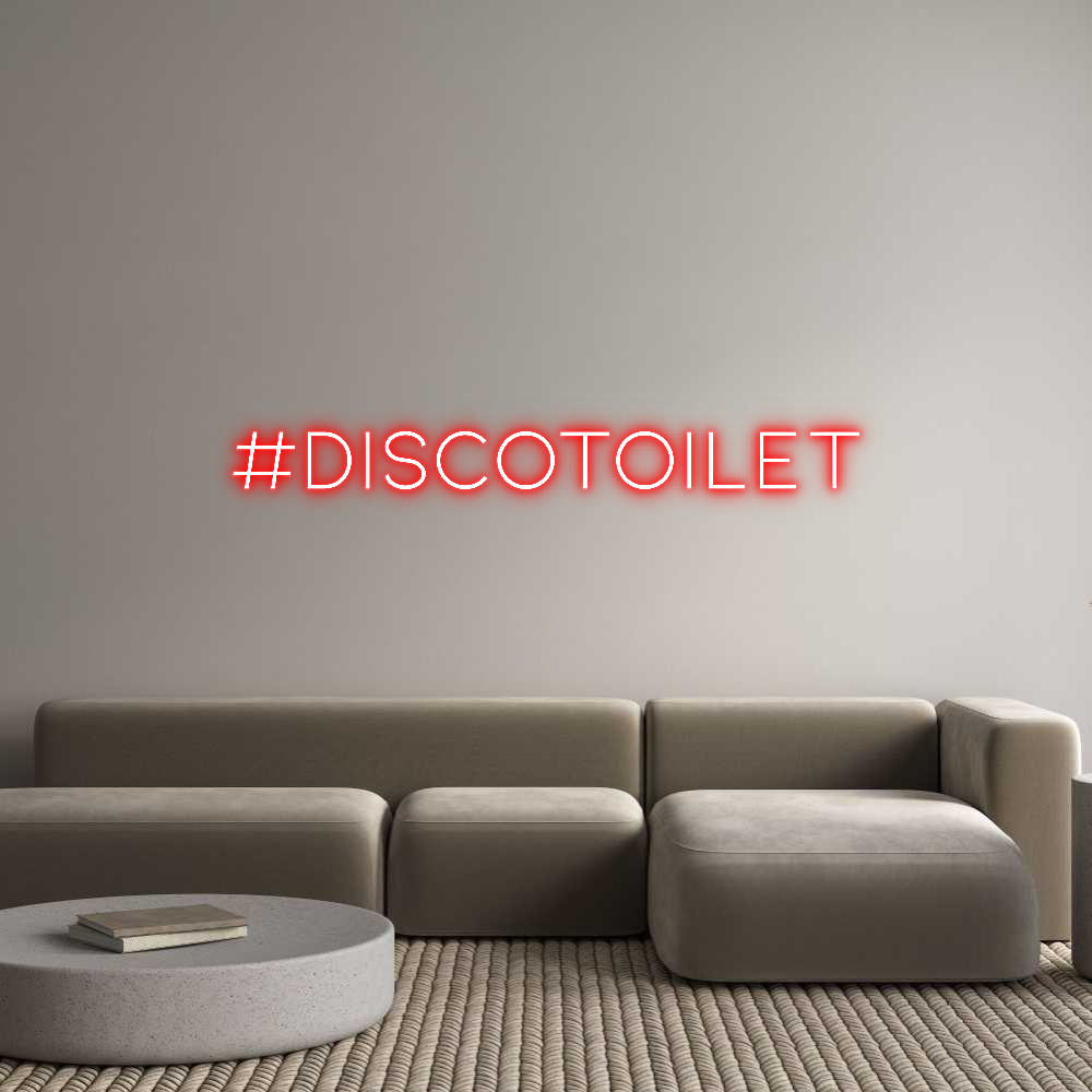 Neon personalizzato:
#DISCOTOILET