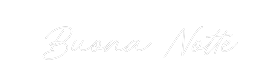 Neon personalizzato:
Buona Notte