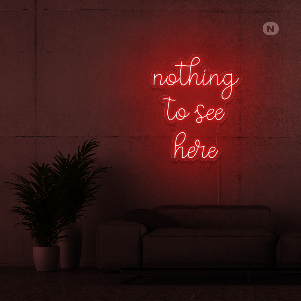 Insegna Al Neon nothing to see here