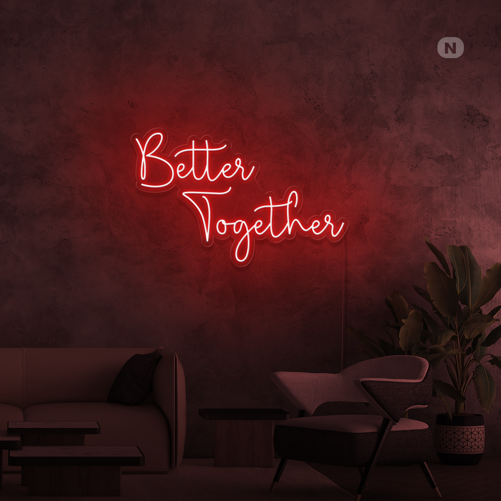 Insegna Al Neon Better Together