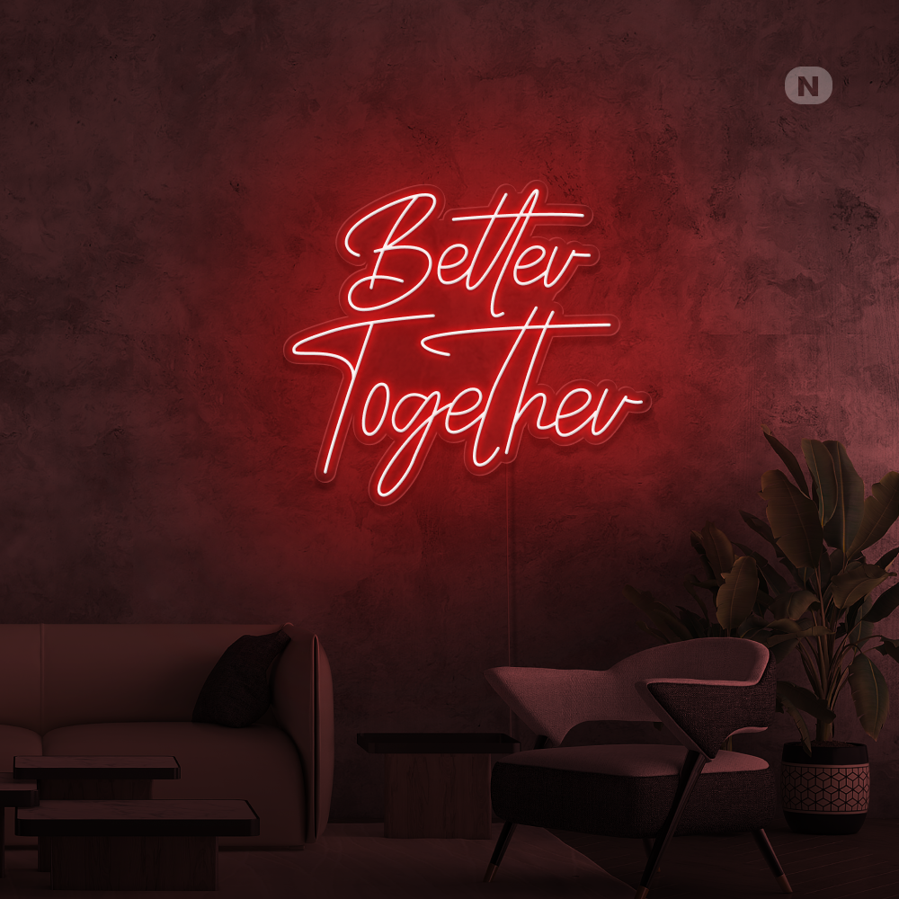 Insegna Al Neon Better Together