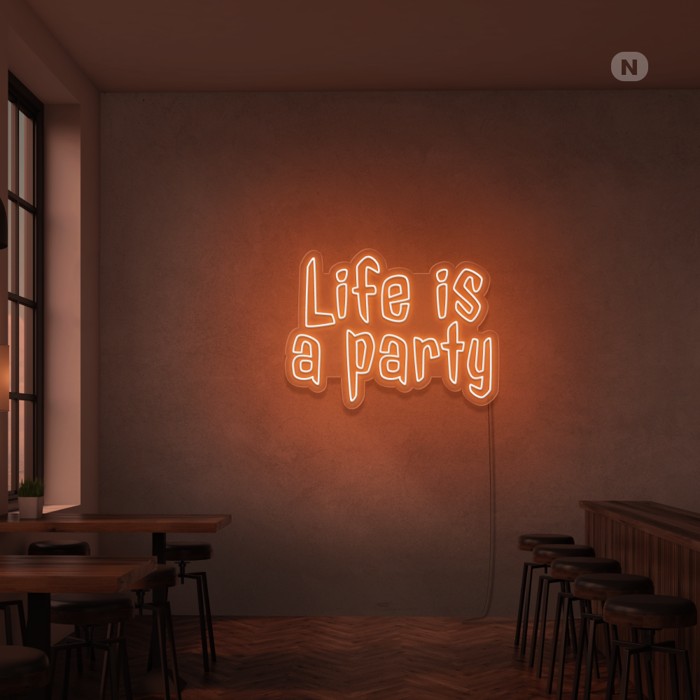 Insegna Al Neon Life is a Party