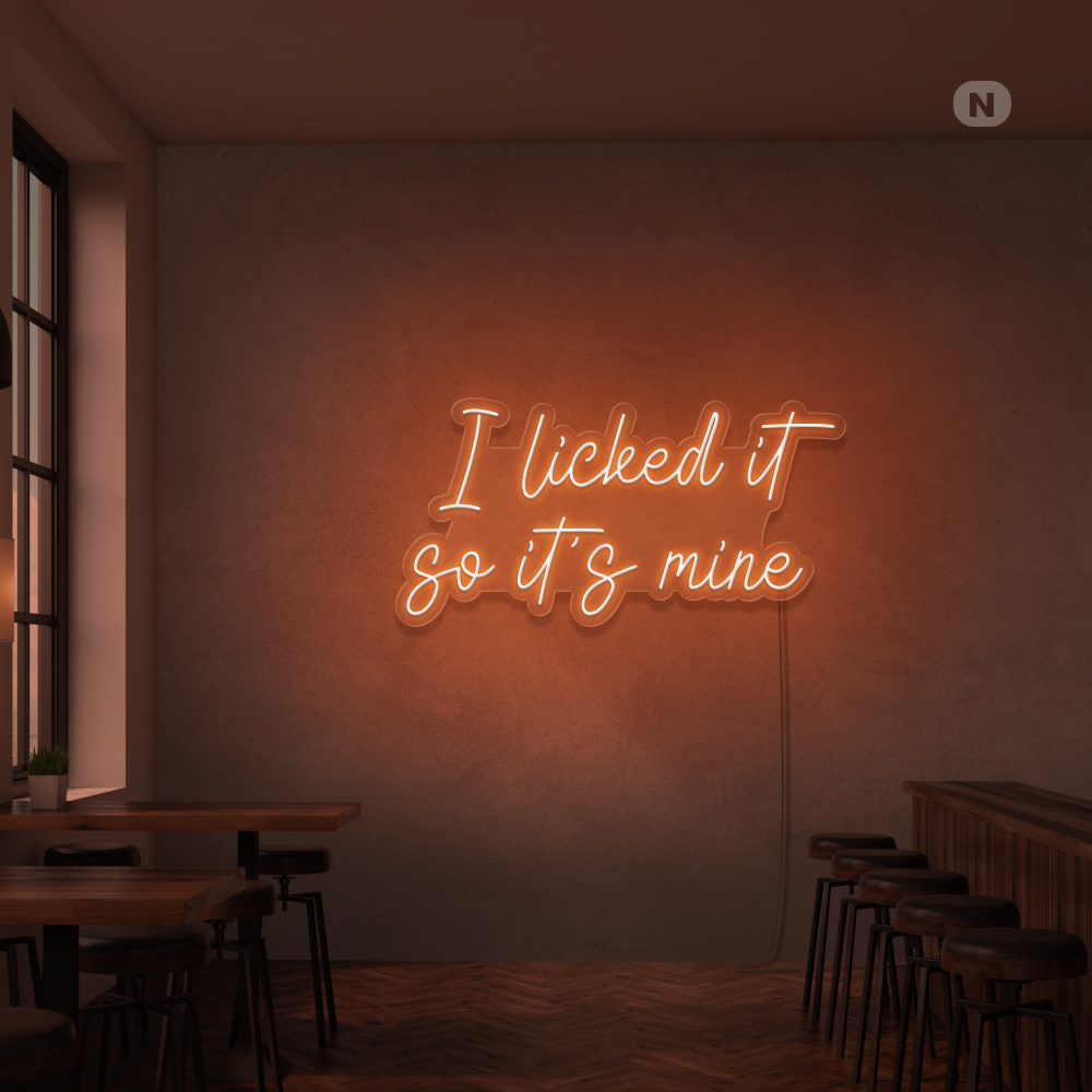 Insegna Al Neon I Liked it so its mine