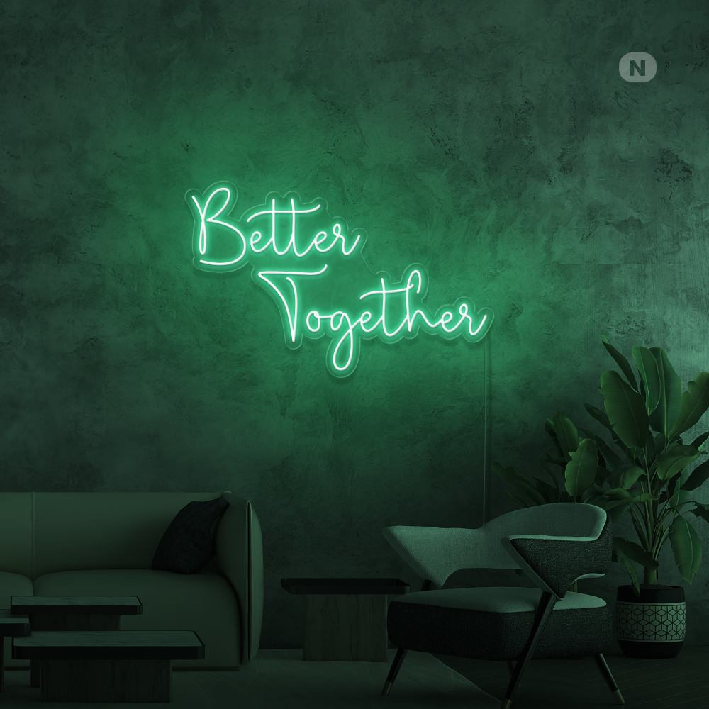 Insegna Al Neon Better Together