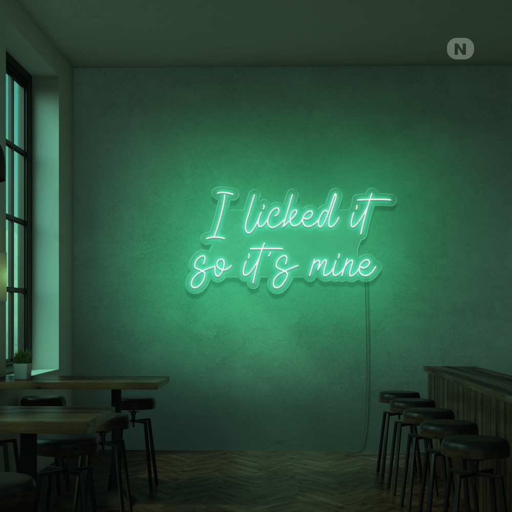 Insegna Al Neon I Liked it so its mine