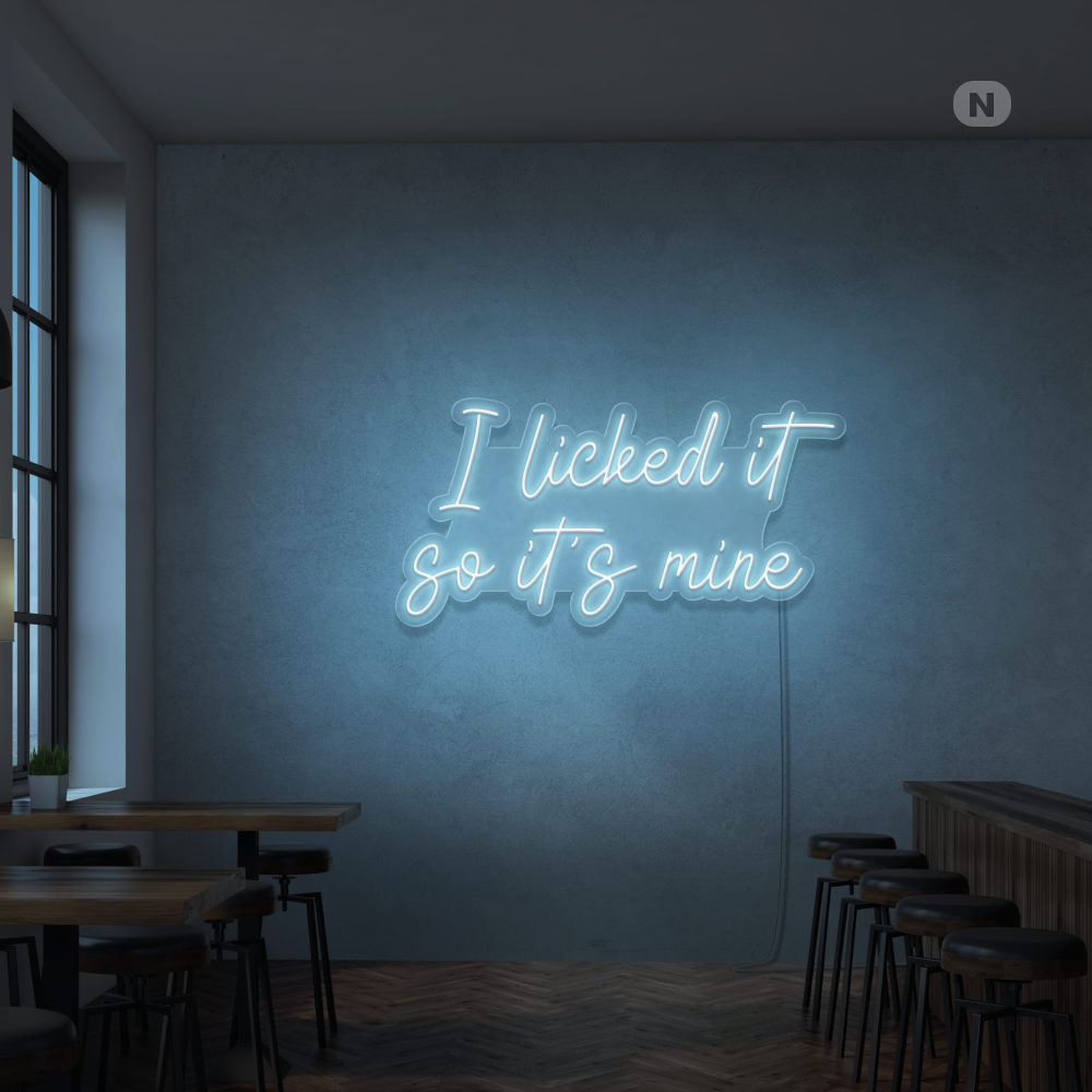 Insegna Al Neon I Liked it so its mine