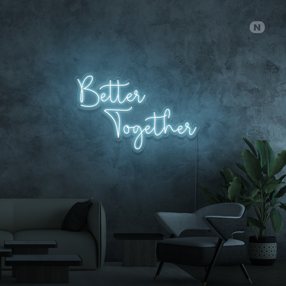 Insegna Al Neon Better Together