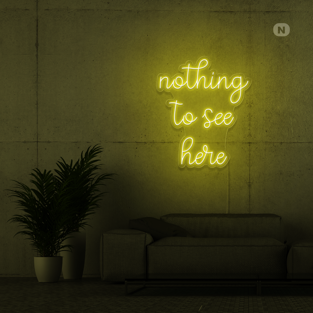 Insegna Al Neon nothing to see here