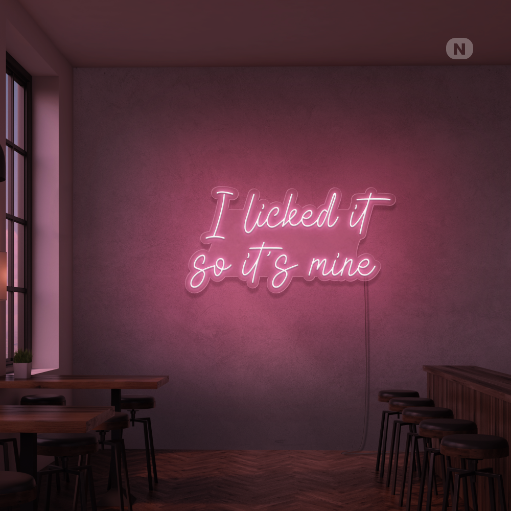 Insegna Al Neon I Liked it so its mine