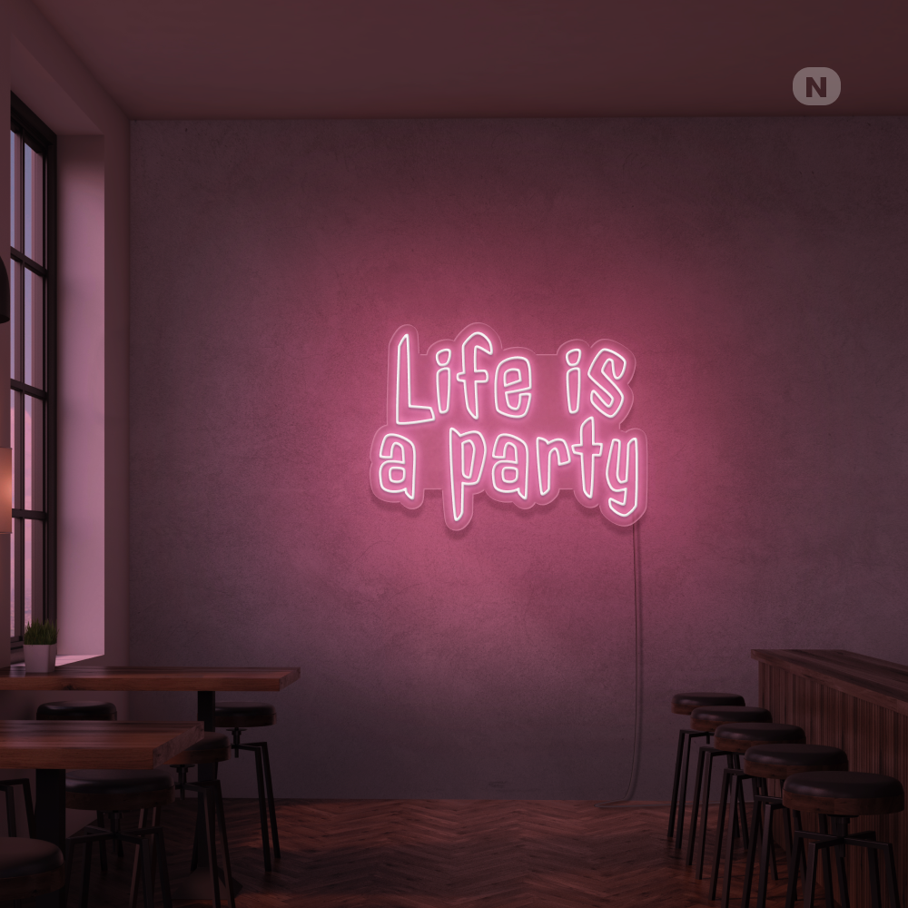Insegna Al Neon Life is a Party