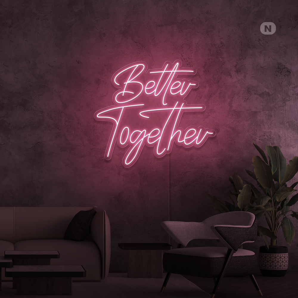 Insegna Al Neon Better Together