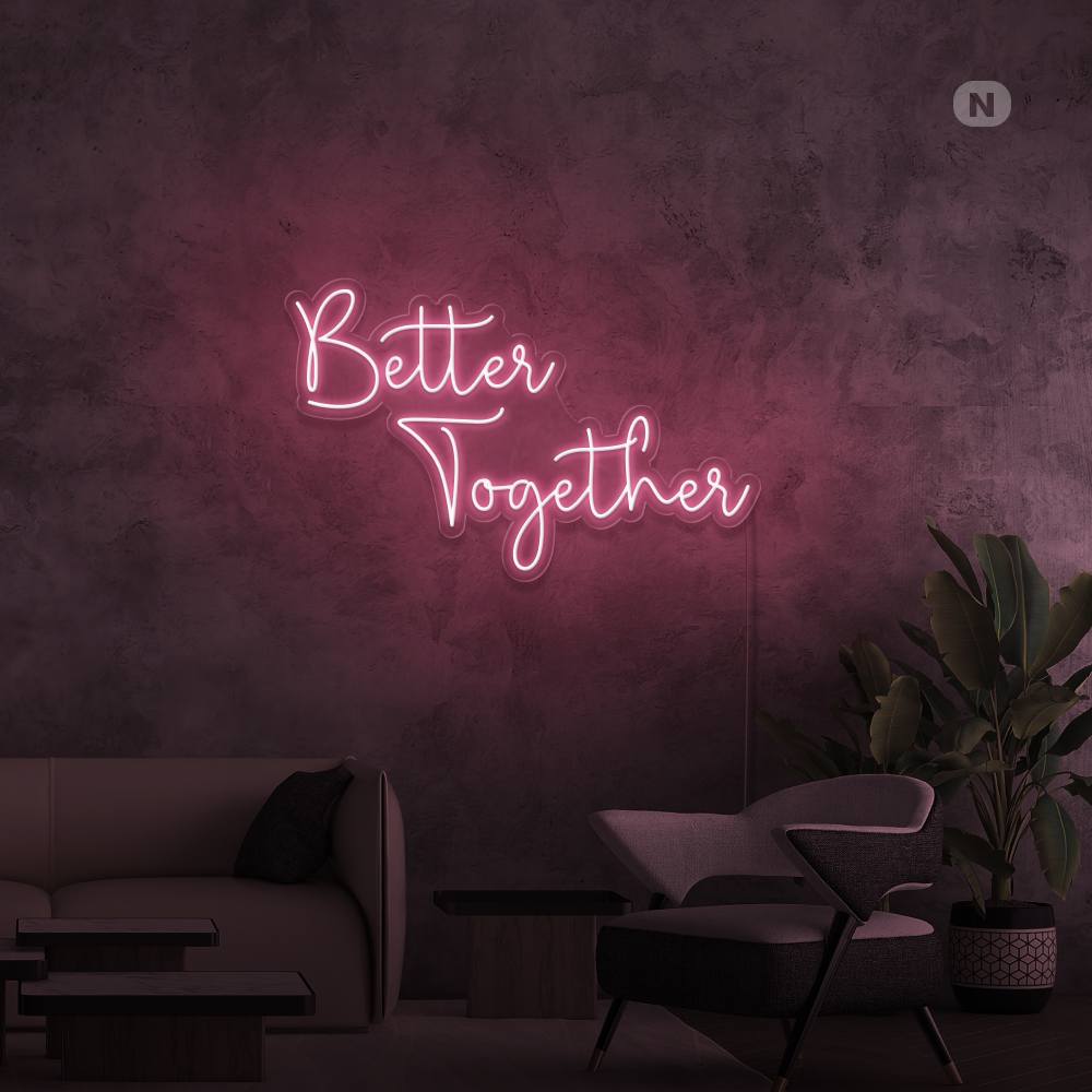 Insegna Al Neon Better Together