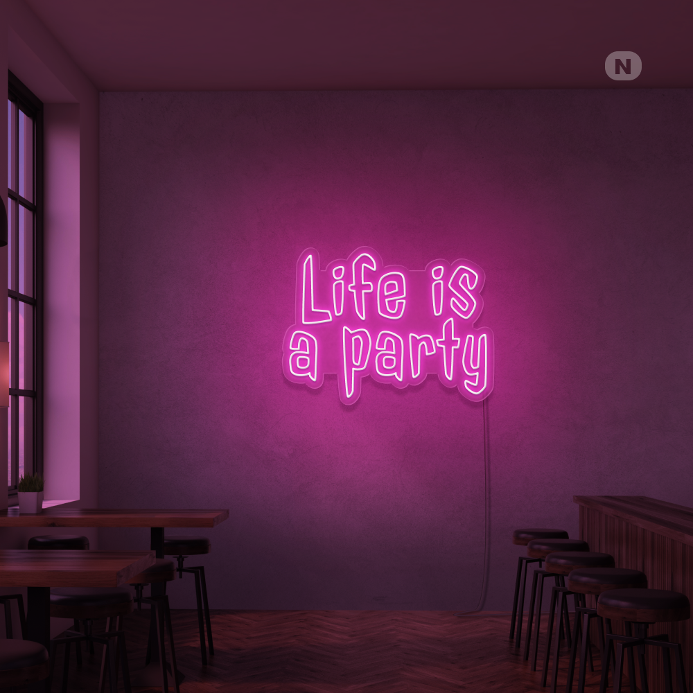 Insegna Al Neon Life is a Party