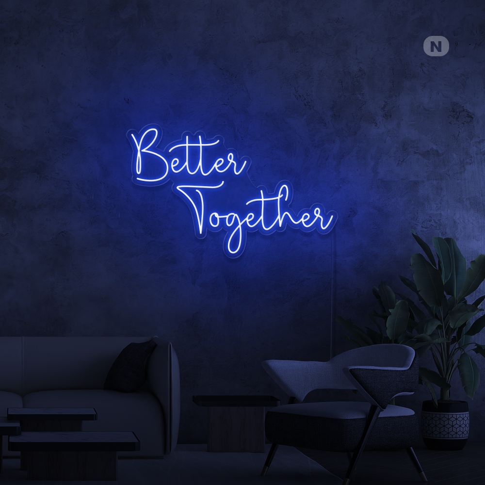 Insegna Al Neon Better Together