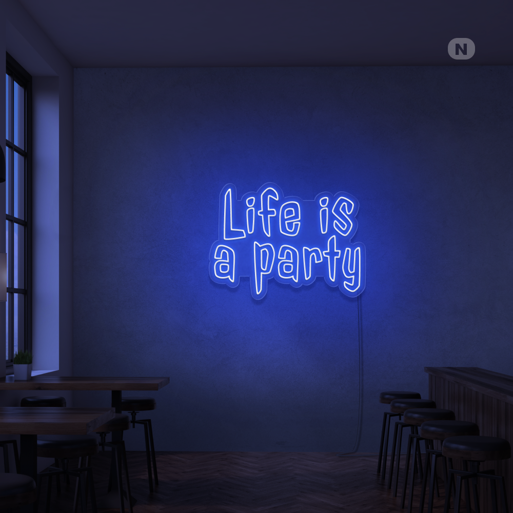 Insegna Al Neon Life is a Party