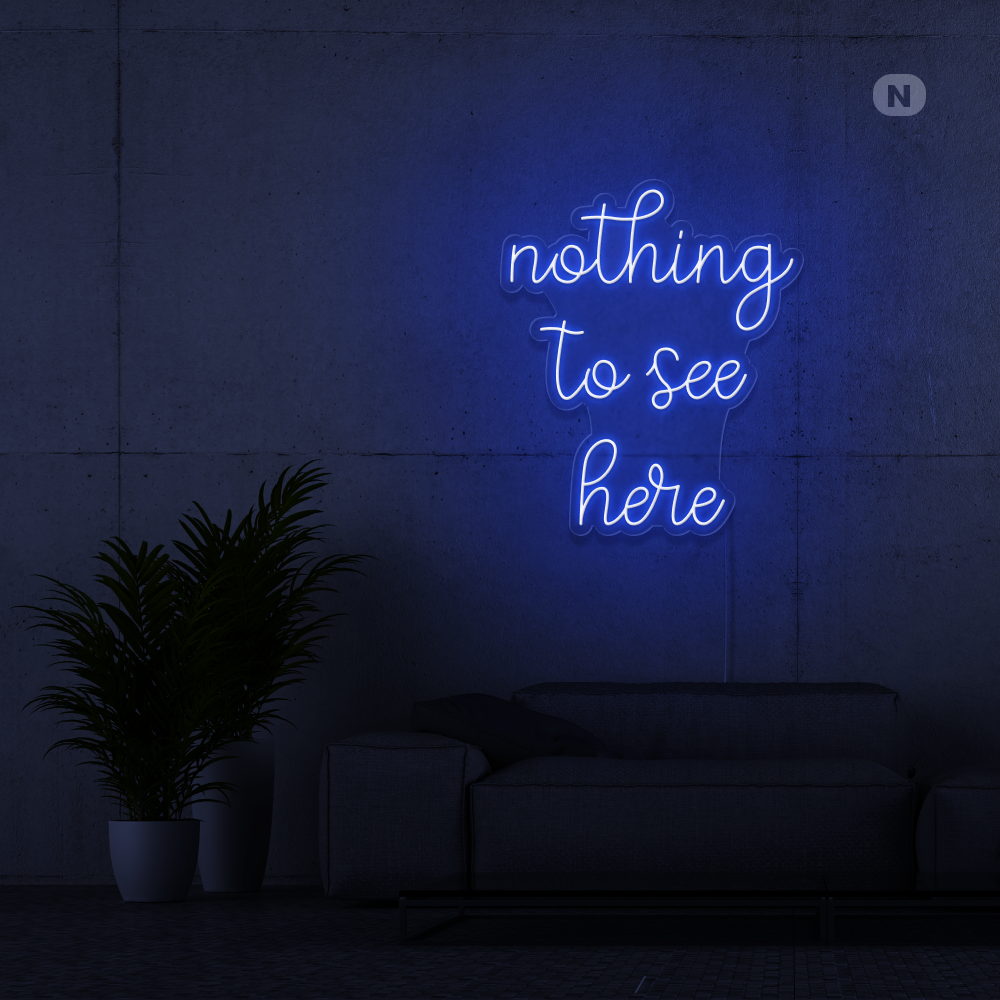Insegna Al Neon nothing to see here