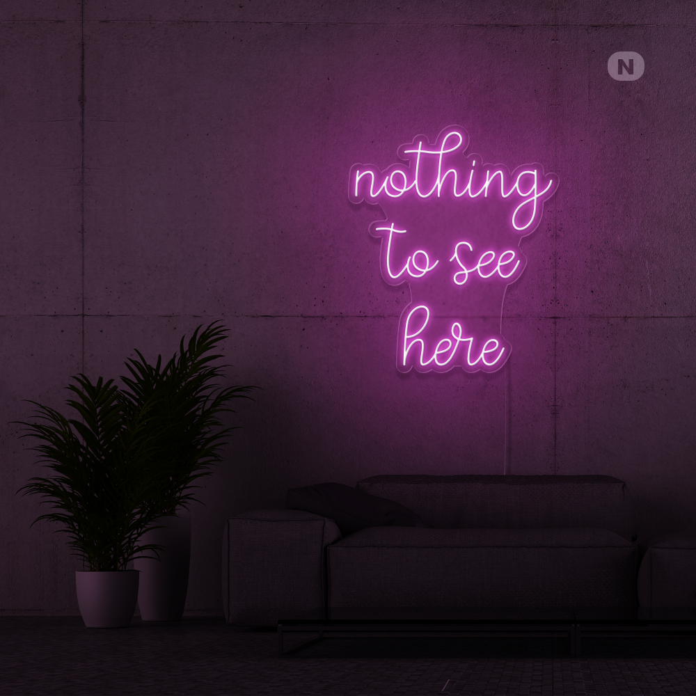Insegna Al Neon nothing to see here