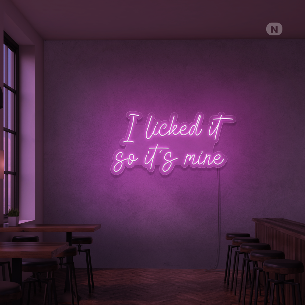 Insegna Al Neon I Liked it so its mine