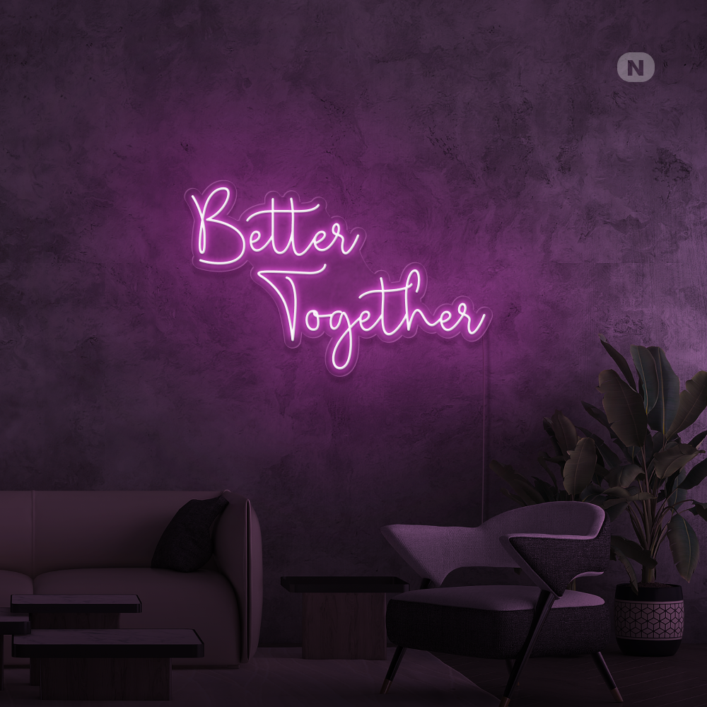Insegna Al Neon Better Together