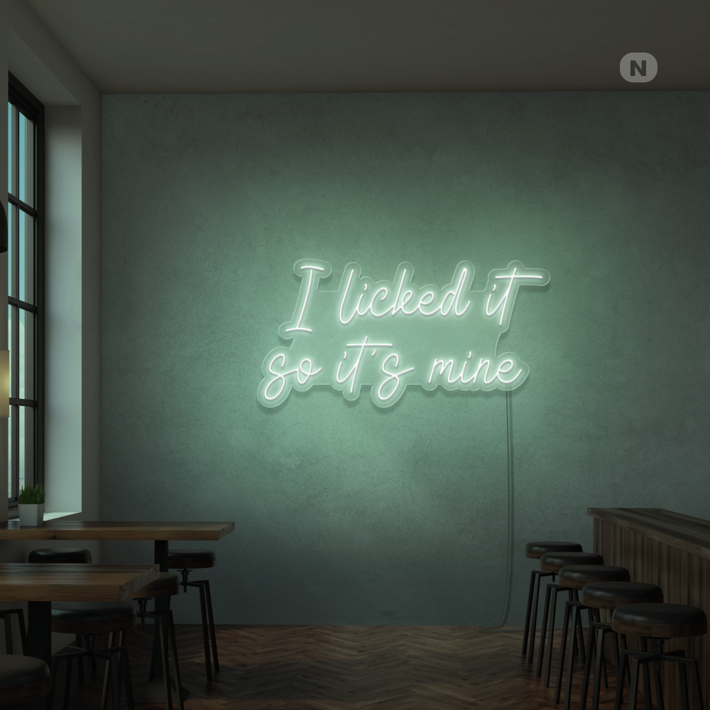 Insegna Al Neon I Liked it so its mine