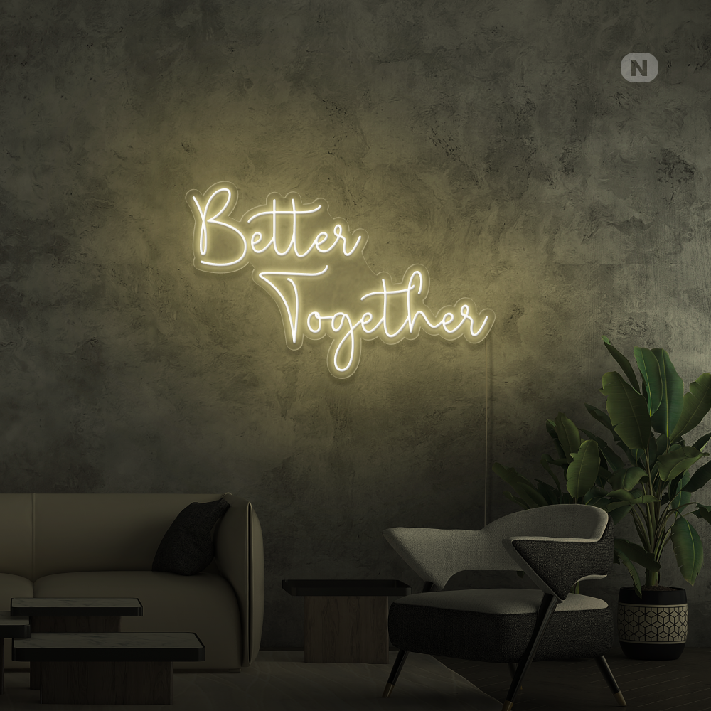 Insegna Al Neon Better Together