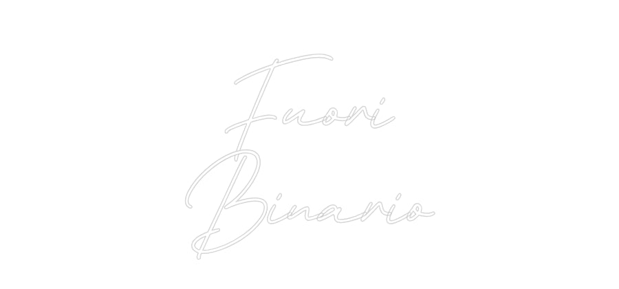 Neon personalizzato:
Fuori
Bina...