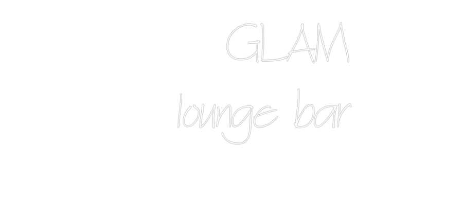Neon personalizzato: GLAM
...