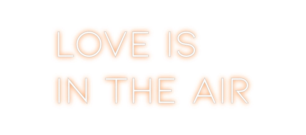 Neon personalizzato: love is
in...