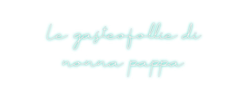 Neon personalizzato: Le gasteof...