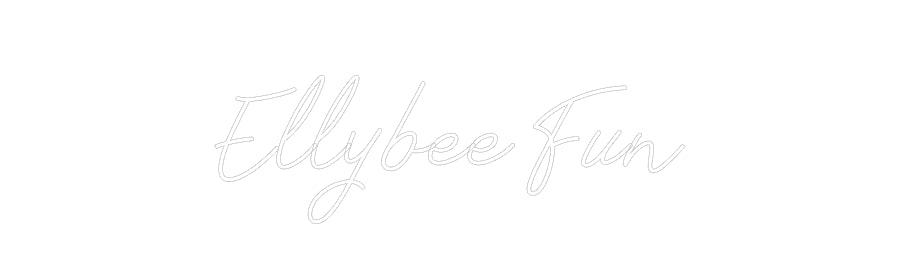 Neon personalizzato:
Ellybee Fun