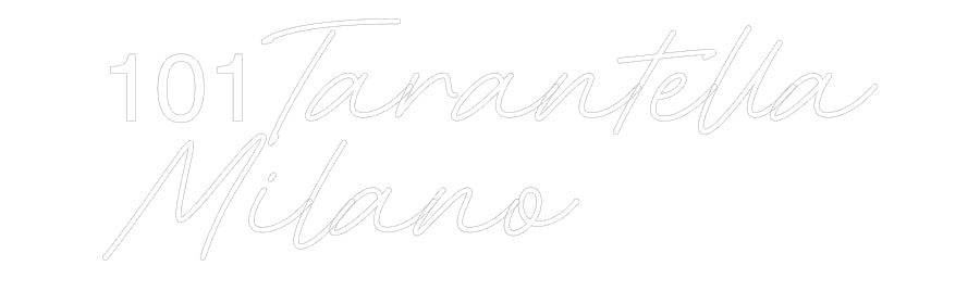 Neon personalizzato: 101Tarantella...