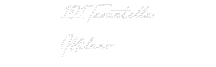 Neon personalizzato: 101Tarantella...