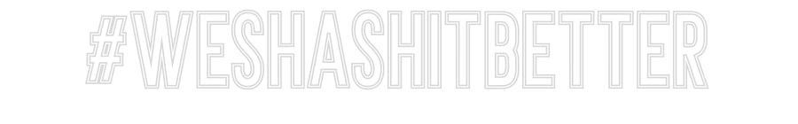 Neon personalizzato: #weshashitbet...