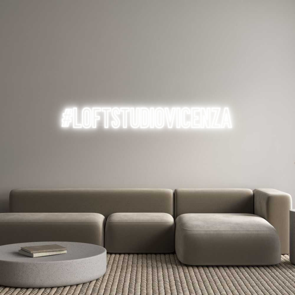 Neon personalizzato: #LoftStudioVi...
