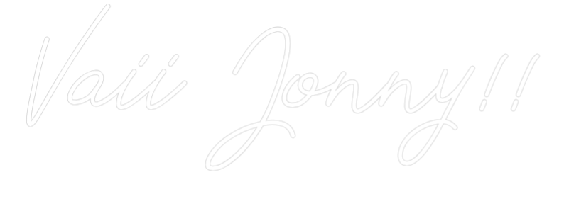 Neon personalizzato: Vaii Jonny!!