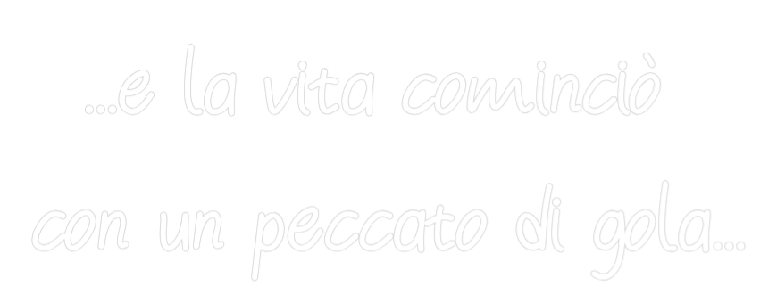 Neon personalizzato: ...e la vita ...