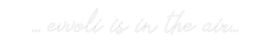 Neon personalizzato: ... evvoli is...