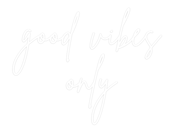 Neon personalizzato: good vibes
...