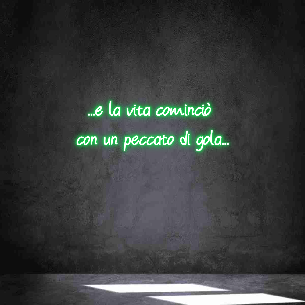 Neon personalizzato: ...e la vita ...