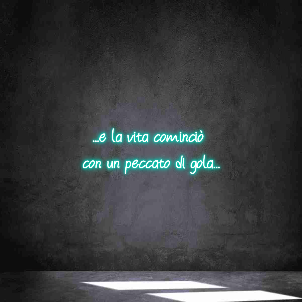 Neon personalizzato: ...e la vita ...