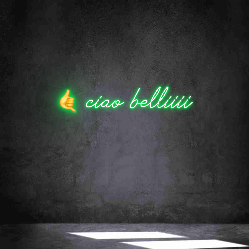 Neon personalizzato: 🤙 ciao bell...