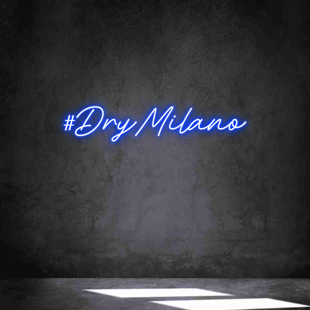 Neon personalizzato: #DryMilano