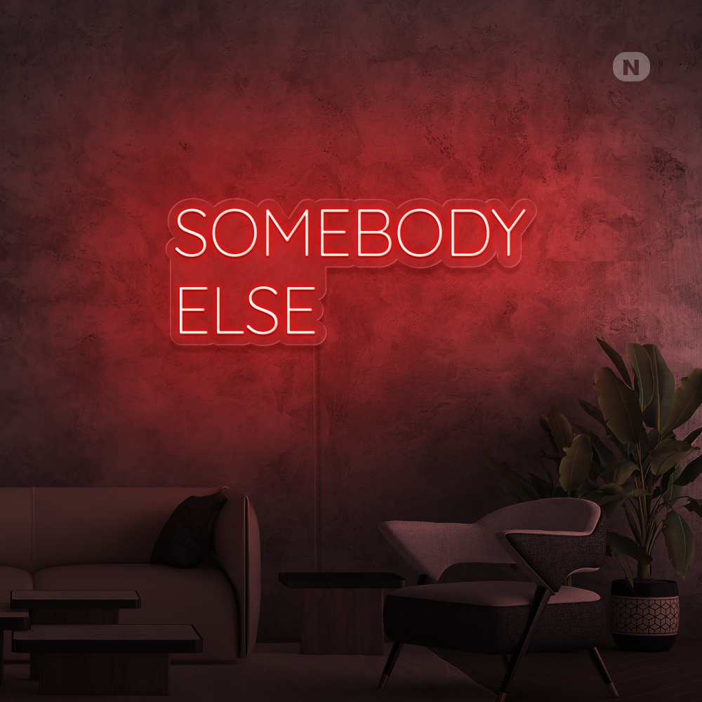 Insegna al neon Somebody Else