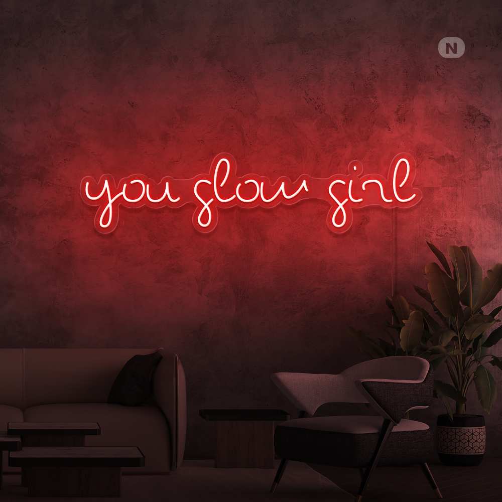 Insegna al neon You Glow Girl