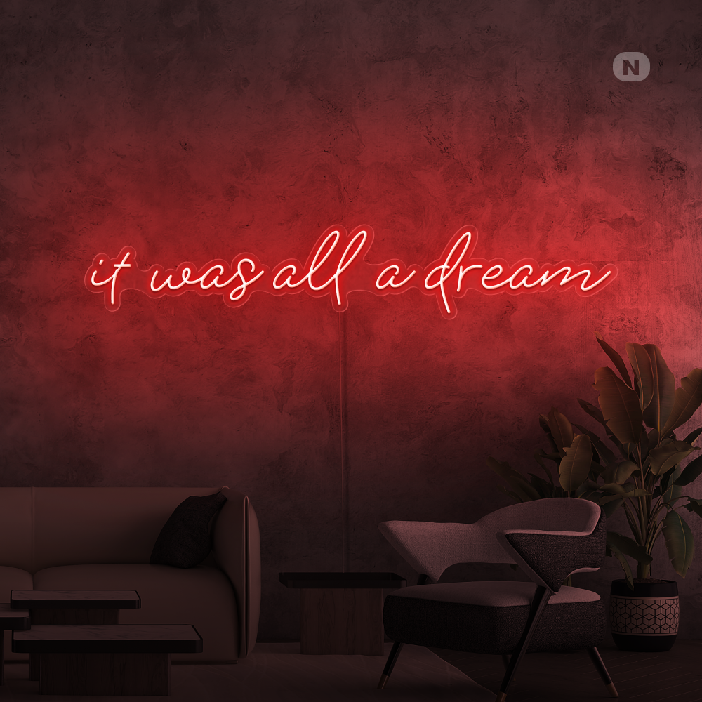 Insegna al neon it was all a dream