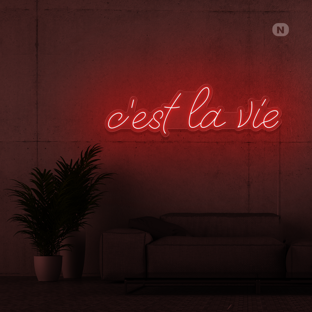 Insegna al neon c'est la vie