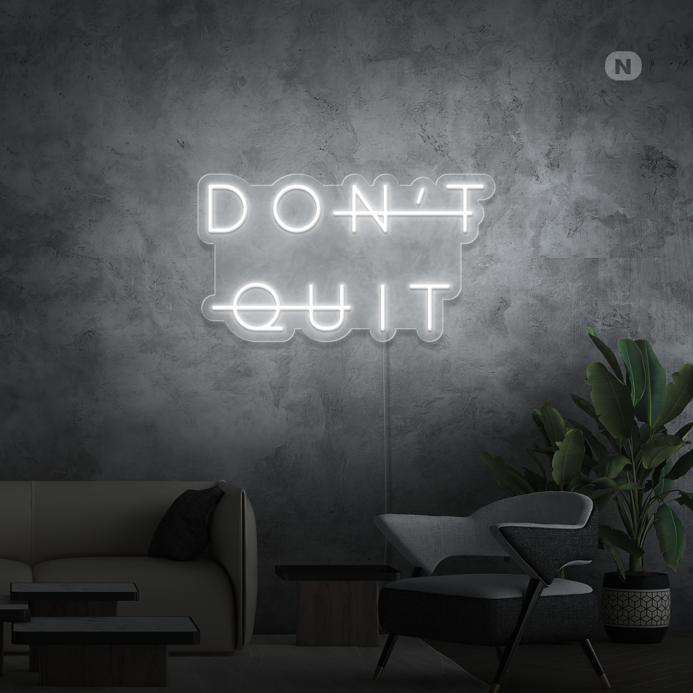 Insegna al neon Don't Quit